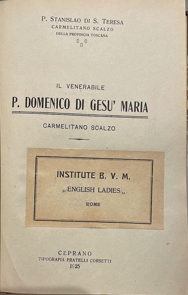 Il venerabile P. Domenico di Gesù Maria, carmelitano scalzo