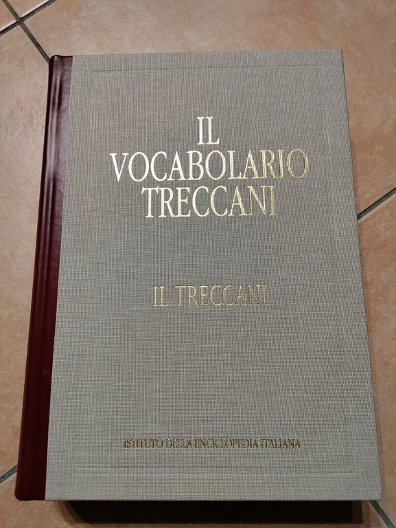 Il Vocabolario Treccani - Il Treccani