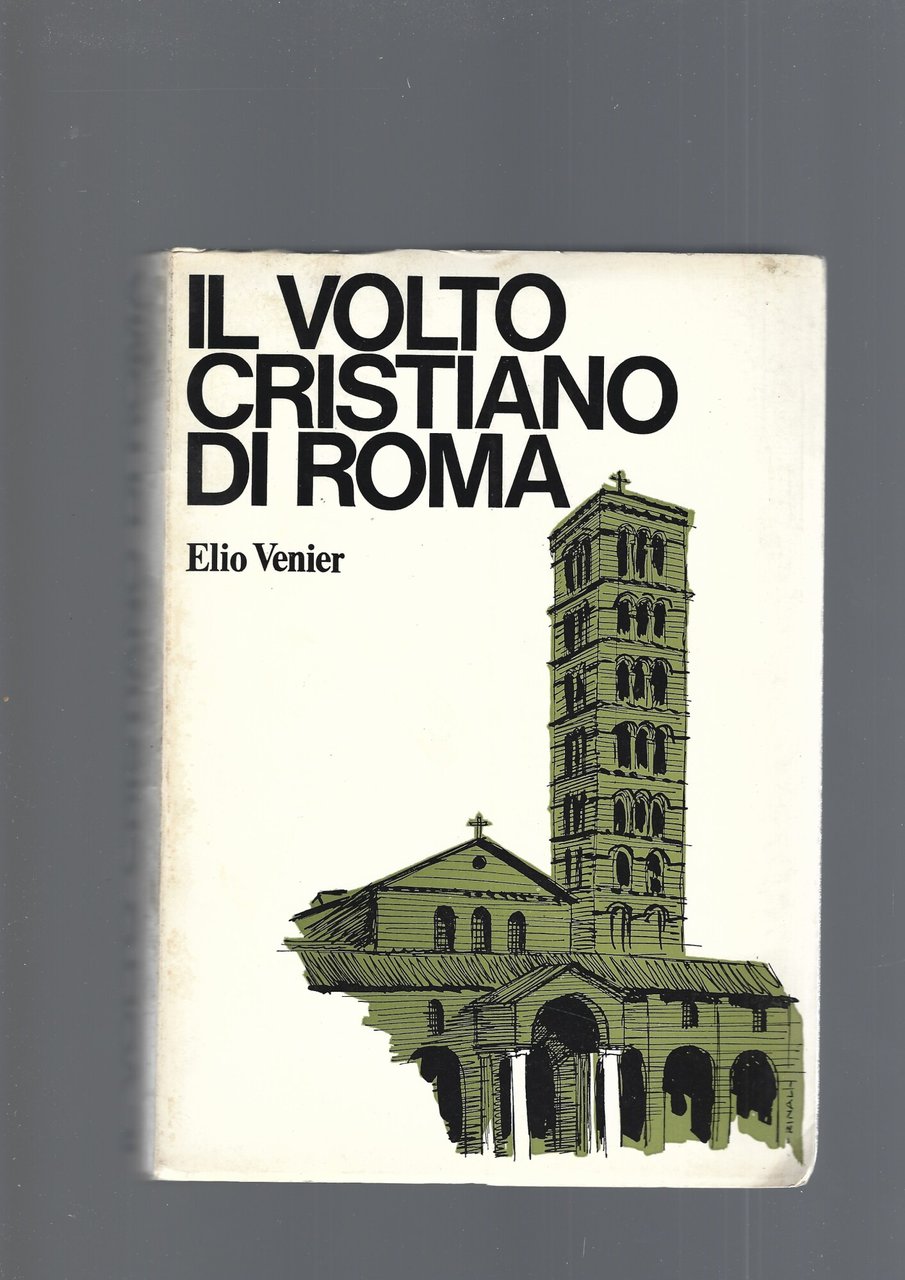 IL VOLTO CRISTIANO DI ROMA