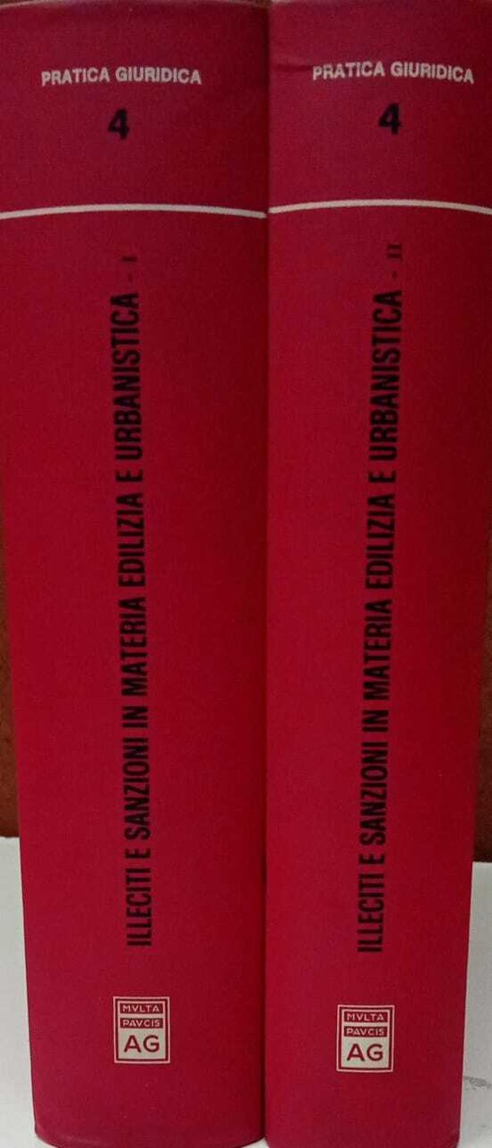 Illeciti e sanzioni in materia edilizia e urbanistica (2 vol.)