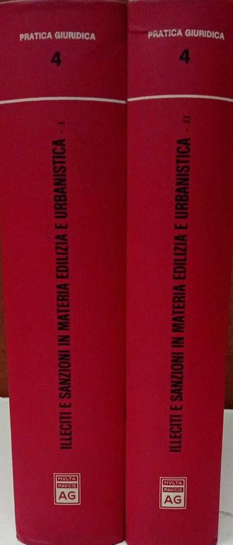 Illeciti e sanzioni in materia edilizia e urbanistica (2 vol.)