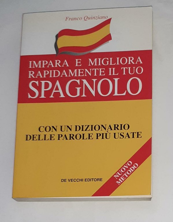 Impara e migliora rapidamente il tuo spagnolo. Con un dizionario …