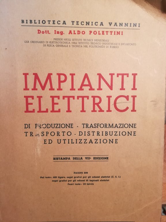 Impianti elettrici di produzione, trasformazione, trasporto, distribuzione ed utilizzazione.