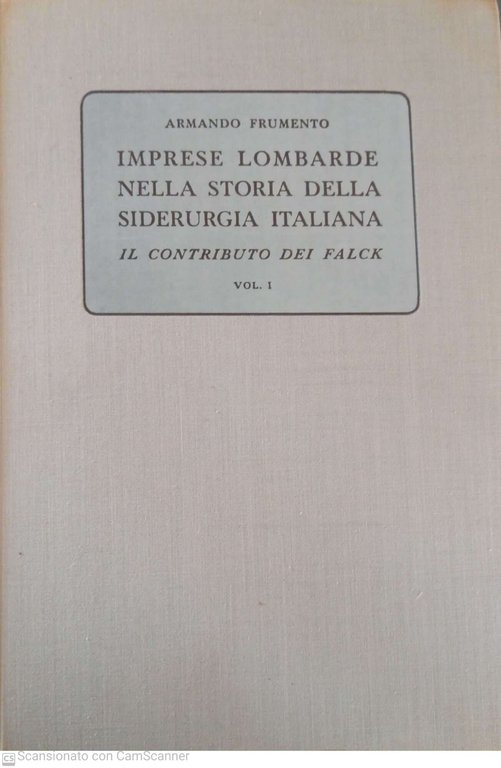 Imprese lombarde nella storia della siderurgia italiana Il contributo di … | Immagine Gallery 2