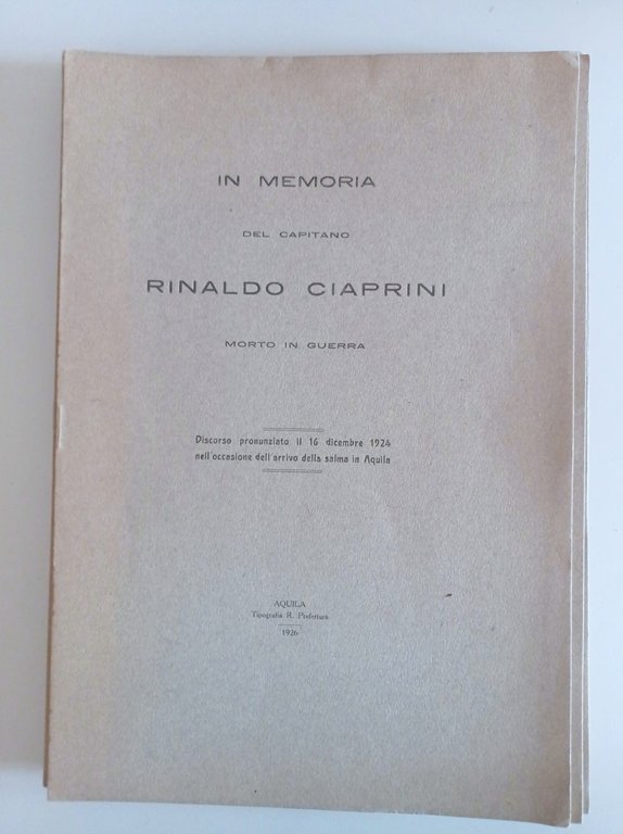 In memoria del Capitano Rinaldo Ciaprini morto in guerra