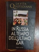 In Russia al tempo dell'ultimo Zar