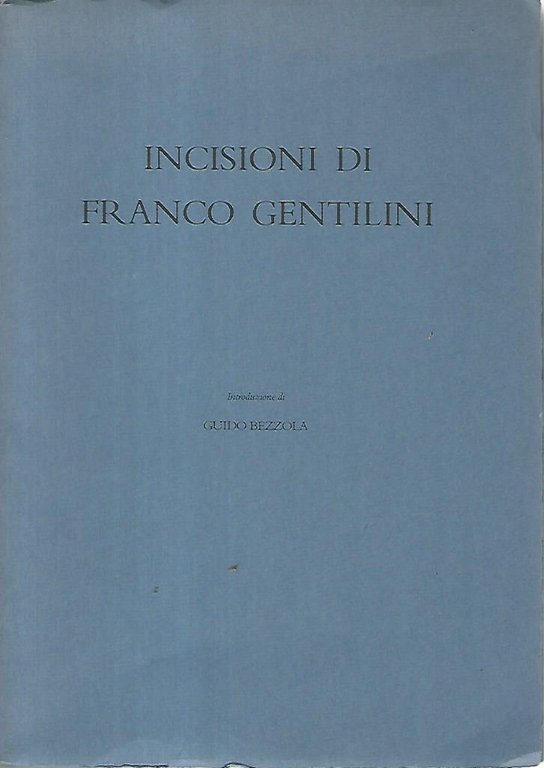 Incisioni di Franco Gentilini