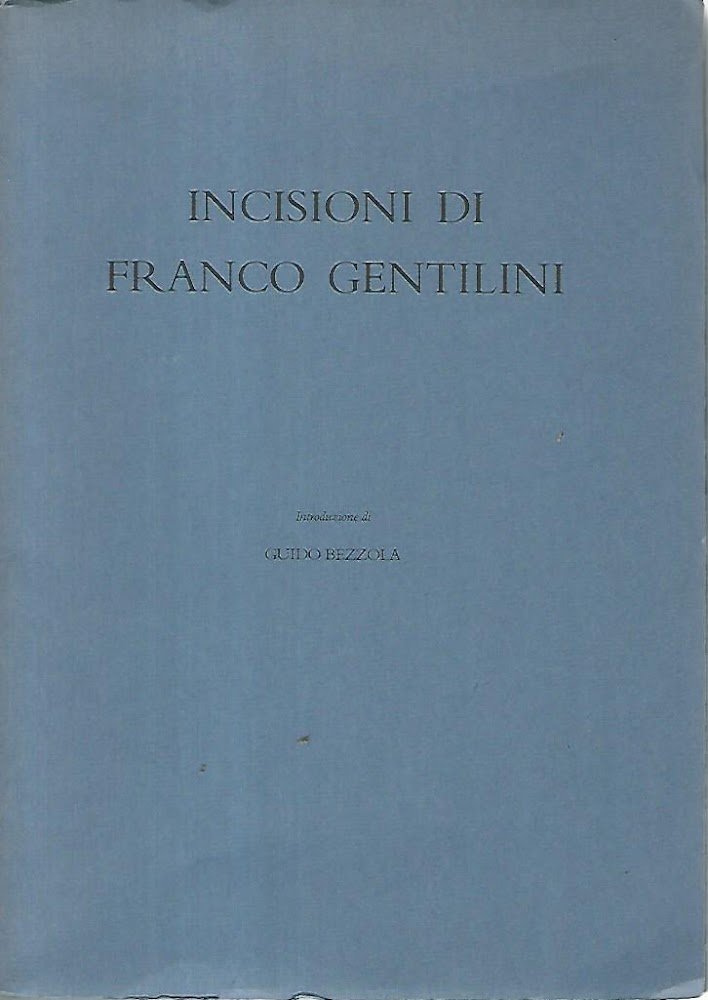 Incisioni di Franco Gentilini