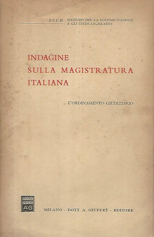 Indagine sulla magistratura italiana. L'ordinamento giudiziario