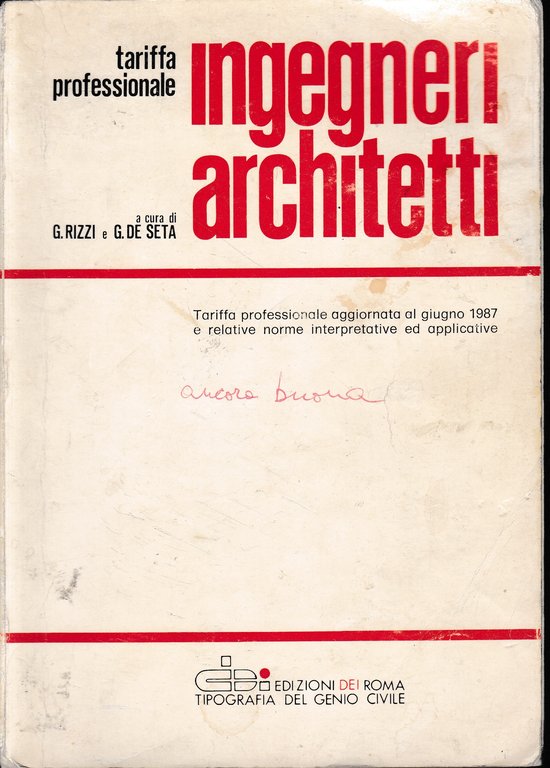 Ingegneri Architetti. Tariffa professionale aggiornata al giugno 1987