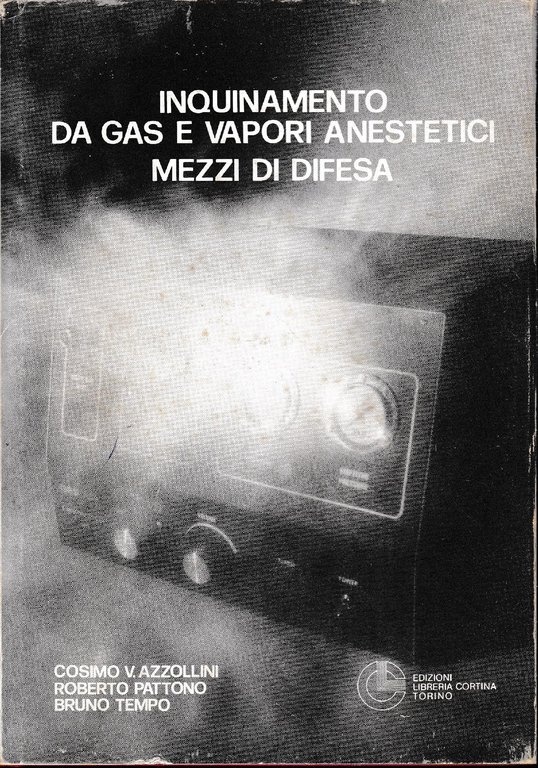 Inquinamento da gas e vapori anestetici mezzi di difesa