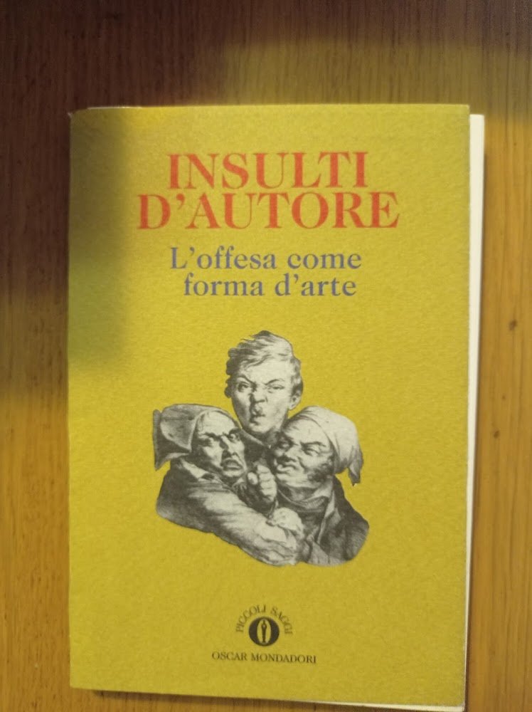 Insulti d'autore (l'offesa come forma d'arte)