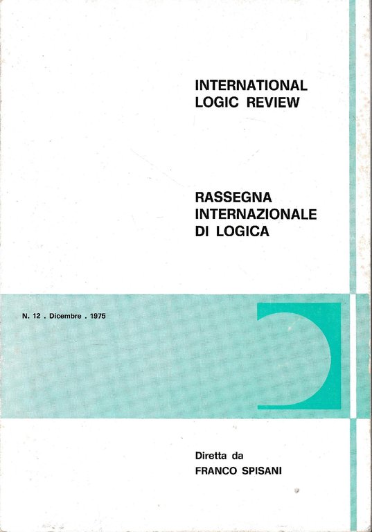 International Logic Review. Rassegna internazionale di logica. N. 12 - …