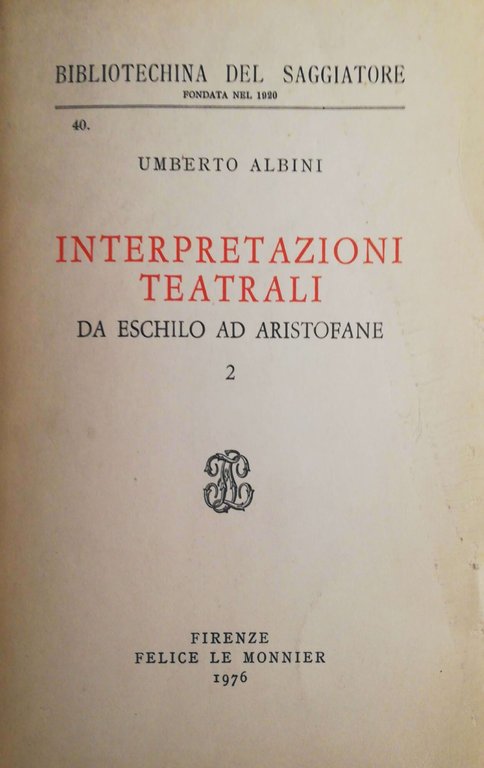 Interpretazioni teatrali da Eschilo ad Aristofane