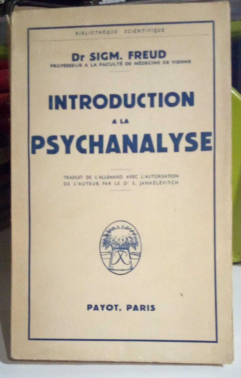 Introduction a la Psychanalyse.