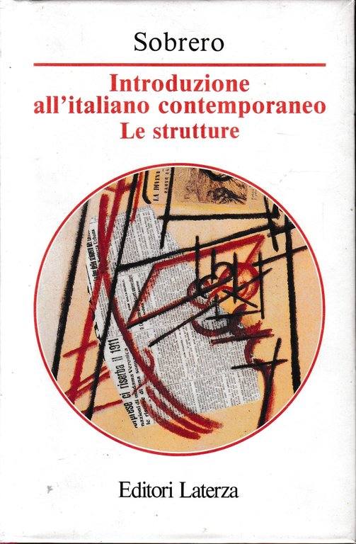 Introduzione all'italiano contemporaneo. Le strutture