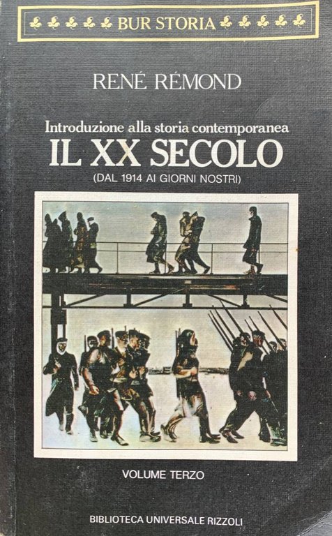 Introduzione alla storia contemporanea. Il XX secolo (Dal 1914 ai …