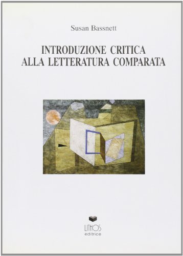Introduzione critica alla letteratura comparata