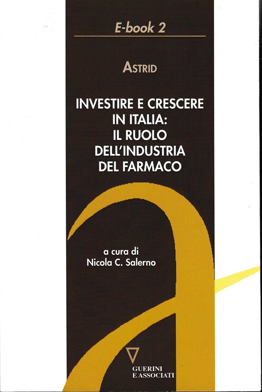 Investire e crescere in Italia: il ruolo dell'industria del farmaco | Immagine Gallery 2