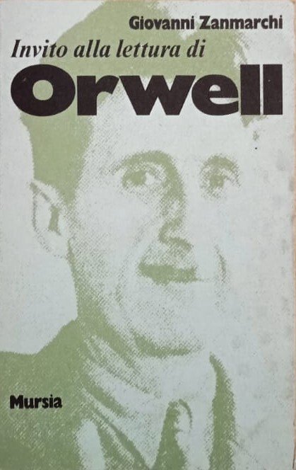 Invito alla lettura di Orwell