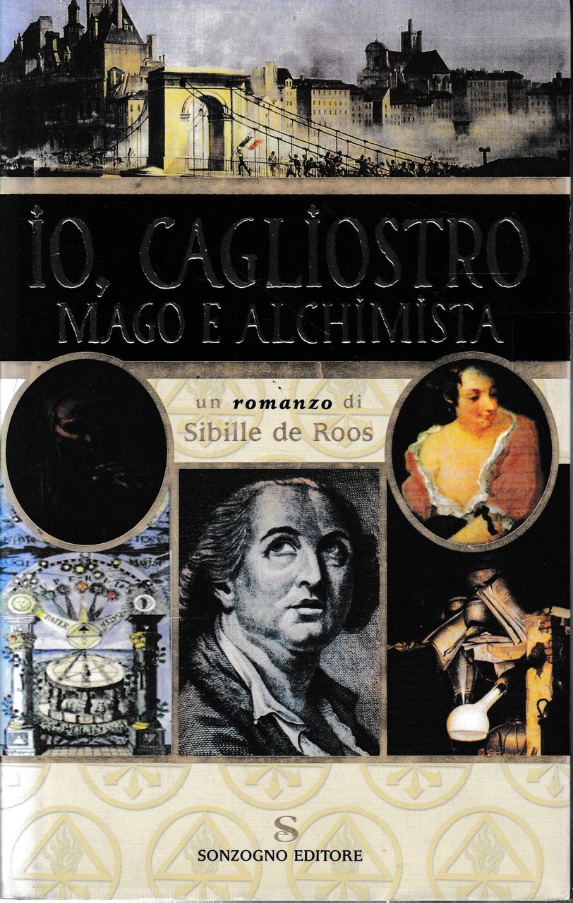 Io, Cagliostro mago e alchimista.