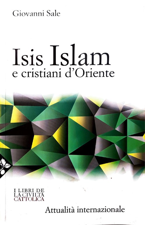 ISIS, islam e cristiani d'Oriente