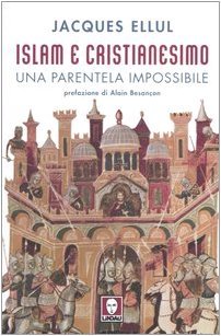 Islam e cristianesimo : una parentela impossibile