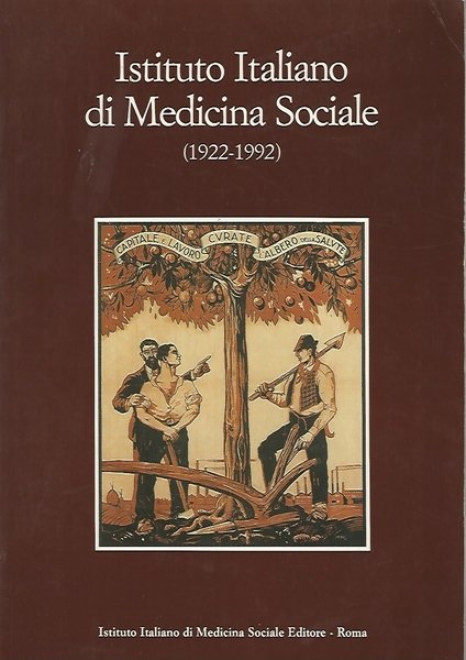 ISTITUTO ITALIANO DI MEDICINA SOCIALE (1922-1992)