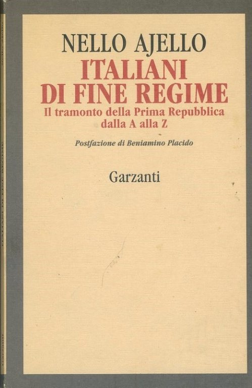 Italiani di fine regime