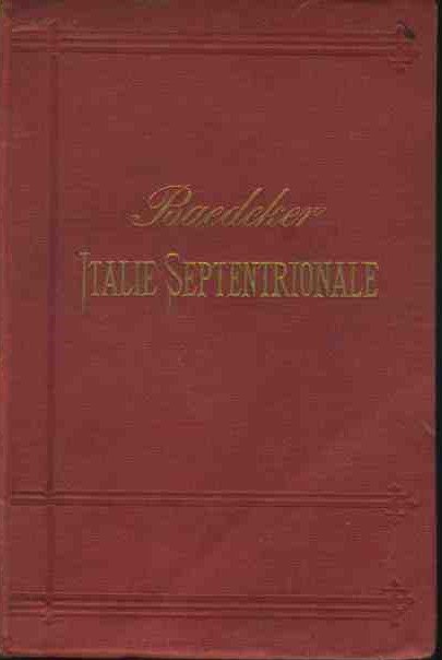 Italie. Manuel du voyageur. Italie septentrionale | Immagine Gallery 2