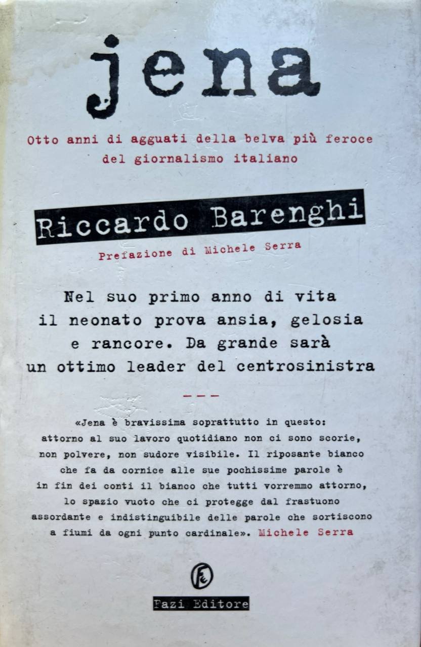 Jena. Otto anni di agguati della belva più feroce del …