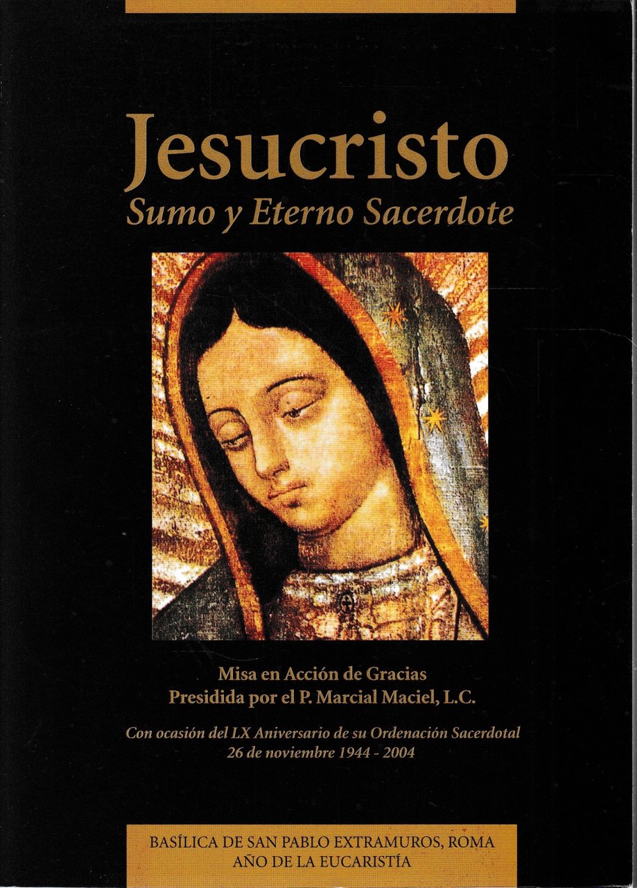 Jesucristo. Sumo y eterno Sacerdote