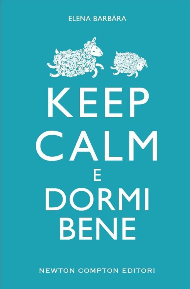 Keep calm e dormi bene