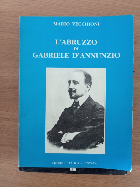 L'Abruzzo di Gabriele D'Annunzio