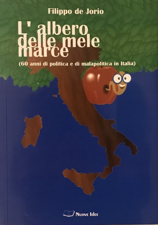 L'albero delle mele marce (60 anni di politica e di … | Immagine Gallery 3