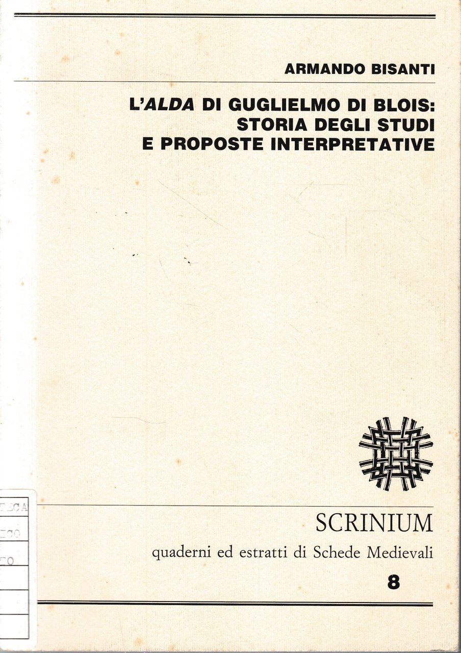 L'ALDA di Guglielmo di Blois: storia degli studi e proposte …