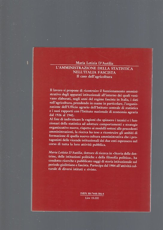 L\'amministrazione della statistica nell\'Italia fascista. Il caso dell\'agricoltura