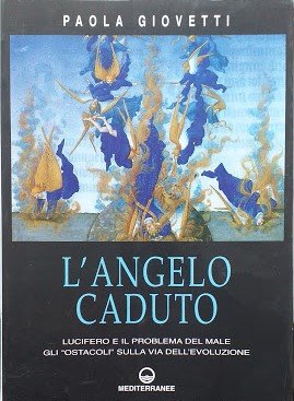 L'angelo caduto. Lucifero e il problema del male. Gli "ostacoli" …