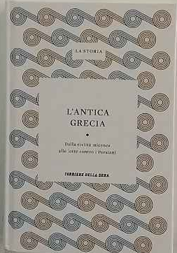 L'antica Grecia. Dalla civiltà micenea alle lotte contro i Persiani | Immagine principale
