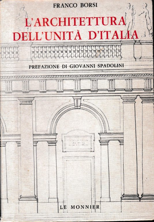 L'architettura dell'unità d'Italia