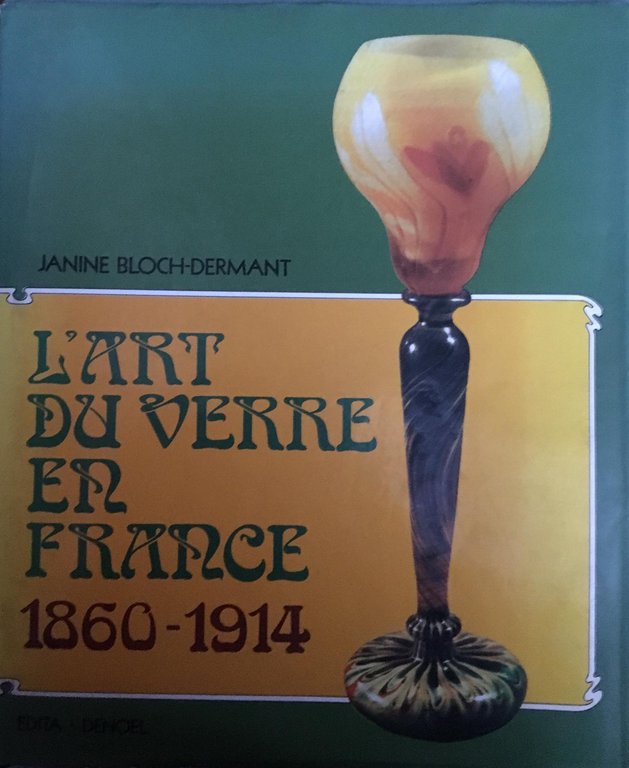 L'art du verre en France