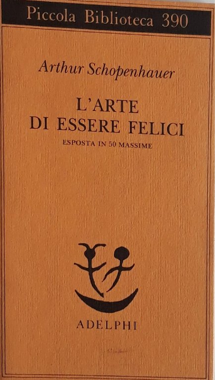 L' arte di essere felici : esposta in 50 massime | Immagine Gallery 2
