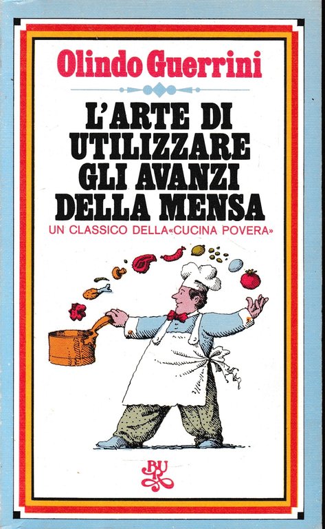 L'arte di utilizzare gli avanzi della mensa