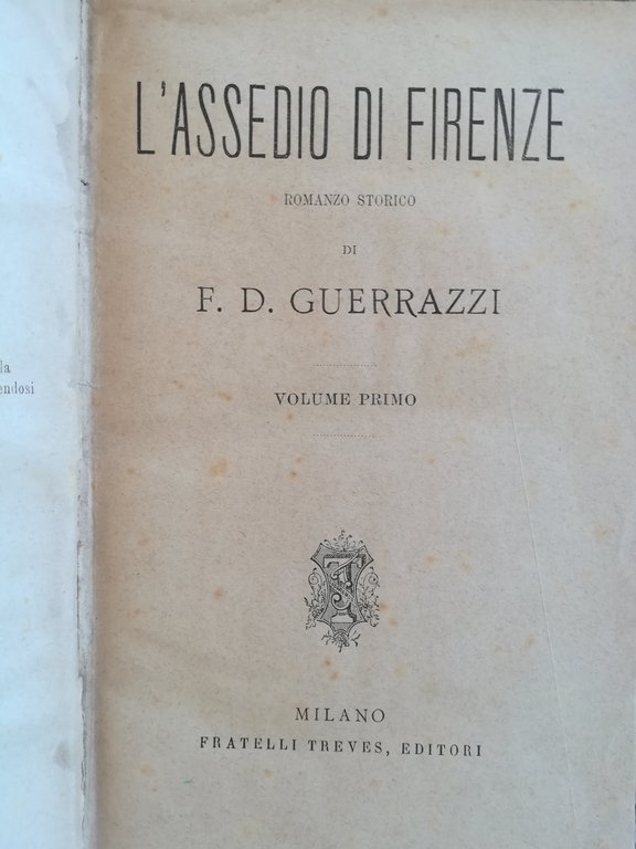 L'assedio di Firenze. Romanzo storico.