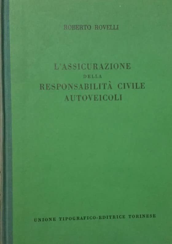 L'assicurazione della responsabilità civile autoveicoli