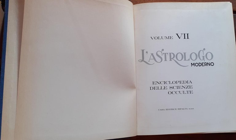 L' astrologo moderno. Volume VII. Enciclopedia delle scienze occulte.