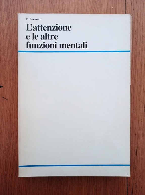L'attenzione e le altre funzioni mentali
