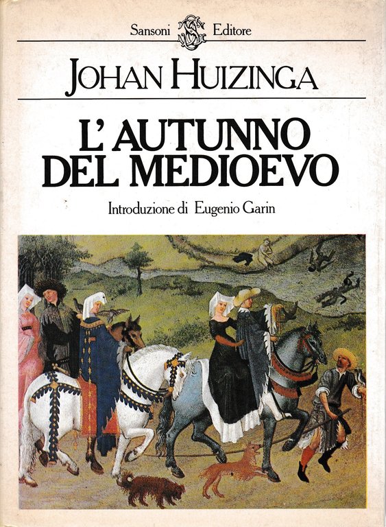 L'autunno del Medioevo