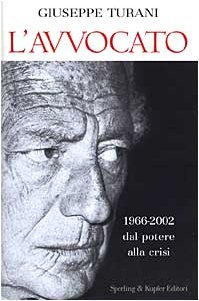 L'avvocato. 1966-2002 dal potere alla crisi | Immagine Gallery 2