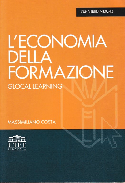 L'economia della formazione. Glocal learning